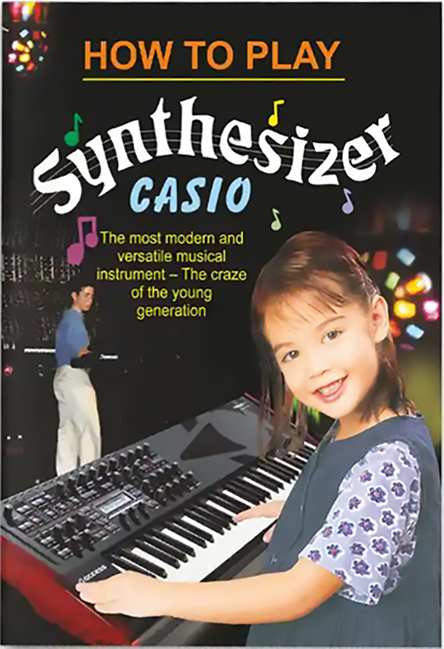How To Play - Synthesizer